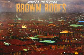 The Flowolf & Dremo – Brown Roofs (EP 2024)