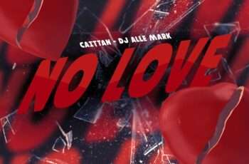 CAITTAN, DJ Alle Mark – No Love