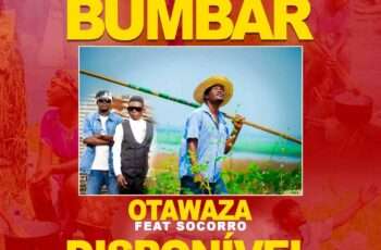 Otawaza feat. Socorro – Vou Bumbar