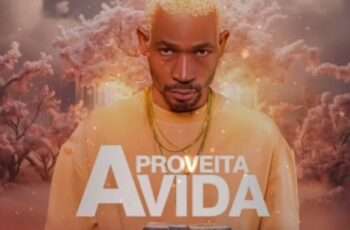 Rei Loy – Aproveita a Vida