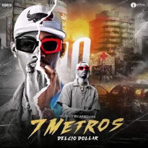 Delcio Dollar - 7 Metros Baixar música nova mp3 2024, download música nova 2024, download 2024 nova música, baixar nova música grátis 2024, baixar mp3 grátis, nova música lançamento 2024, download mp3 novo,  download de single 2024, baixar mp3