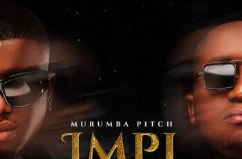 Murumba Pitch, Kabza De Small, Mthunzi, Phila Dlozi – Impi