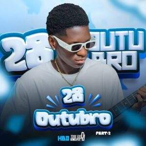 Tonilson Beat Dj - 28 De Outubro Part. 2 Baixar música nova mp3 2024, download música nova 2024, download 2024 nova música, baixar nova música grátis 2024, baixar mp3 grátis, nova música lançamento 2024, download mp3 novo,  download de single 2024, baixar mp3