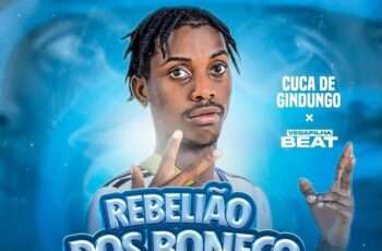 Cuca de Gindungo & Vedapilha Beat – Rebelião dos Bonecos