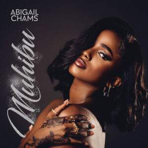 Abigail Chams - Muhibu Baixar música nova mp3 2024, download música nova 2024, download 2024 nova música, baixar nova música grátis 2024, baixar mp3 grátis, nova música lançamento 2024, download mp3 novo,  download de single 2024, baixar mp3