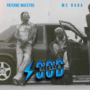 MC Baba, PATERNE MAESTRO - God Blessed Baixar música nova mp3 2024, download música nova 2024, download 2024 nova música, baixar nova música grátis 2024, baixar mp3 grátis, nova música lançamento 2024, download mp3 novo, download de single 2024, baixar mp3