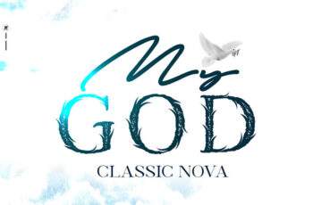 Classic Nova – My God